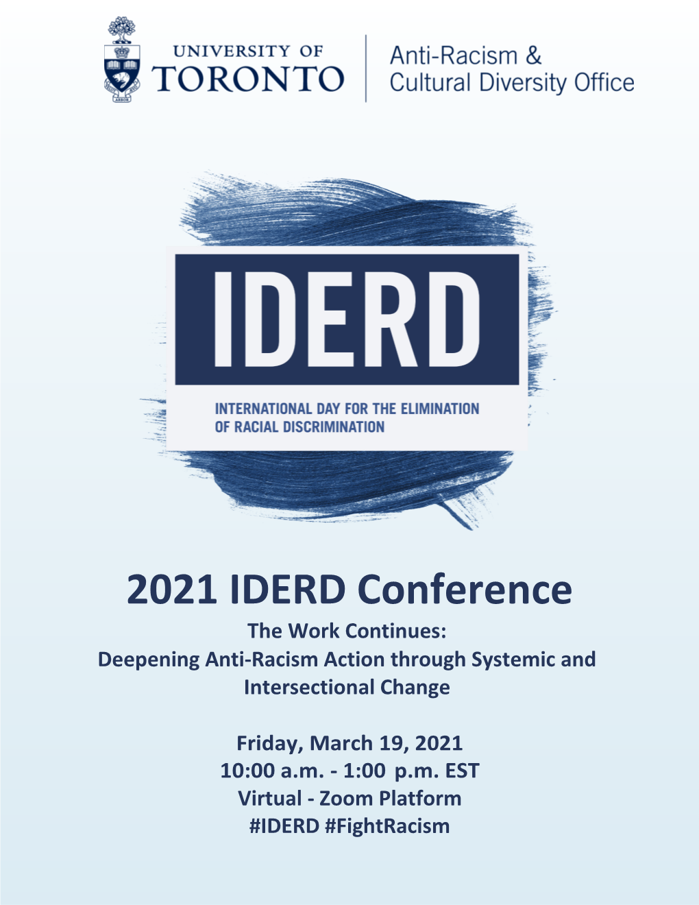 2021 IDERD Conference the Work Continues: Deepening Anti-Racism Action Through Systemic and Intersectional Change