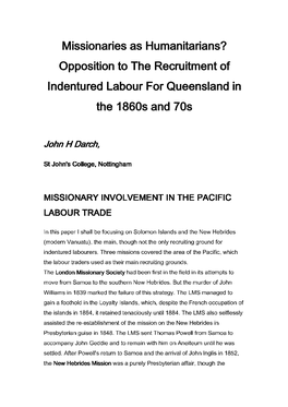 Missionaries Aaasas Humanitarians? Opposition Tttoto the Recruitment Ooofof Indentured Labour for Queensland Iiinin Ttthethe 1860S Aaandand 70S