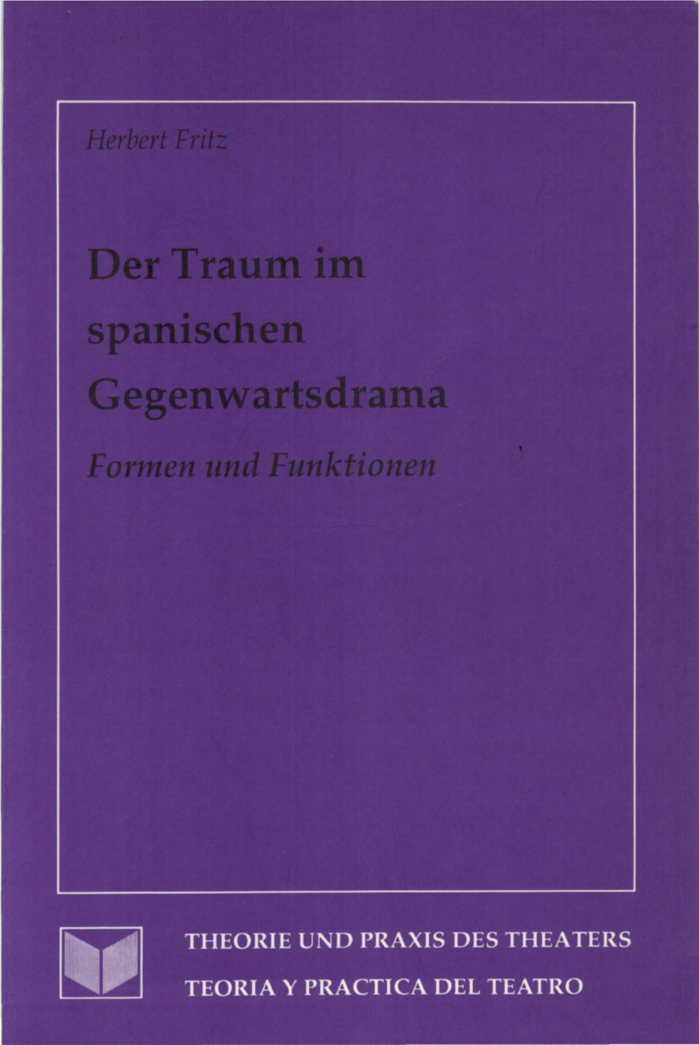 Der Traum Im Spanischen Gegenwartsdrama TPT - TEORIA Y PRACTICA DEL TEATRO THEORIE UND PRAXIS DES THEATERS Vol