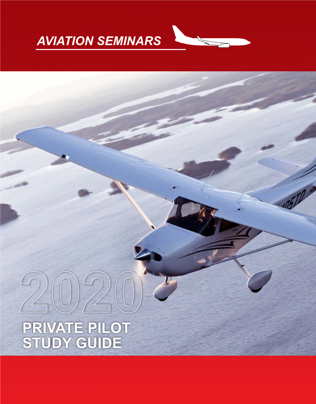 Private Pilot Study Guide Important Information for Seminar Preparation Please Read This Carefully!
