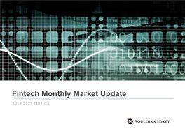 Fintech Monthly Market Update | July 2021