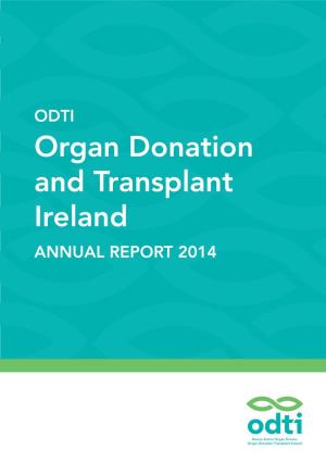 Organ Donation and Transplant Ireland ANNUAL REPORT 2014
