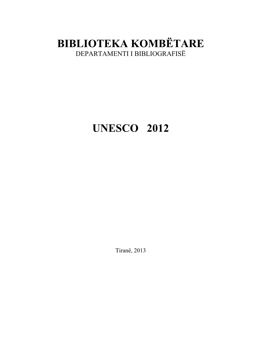 Biblioteka Kombëtare Unesco 2012