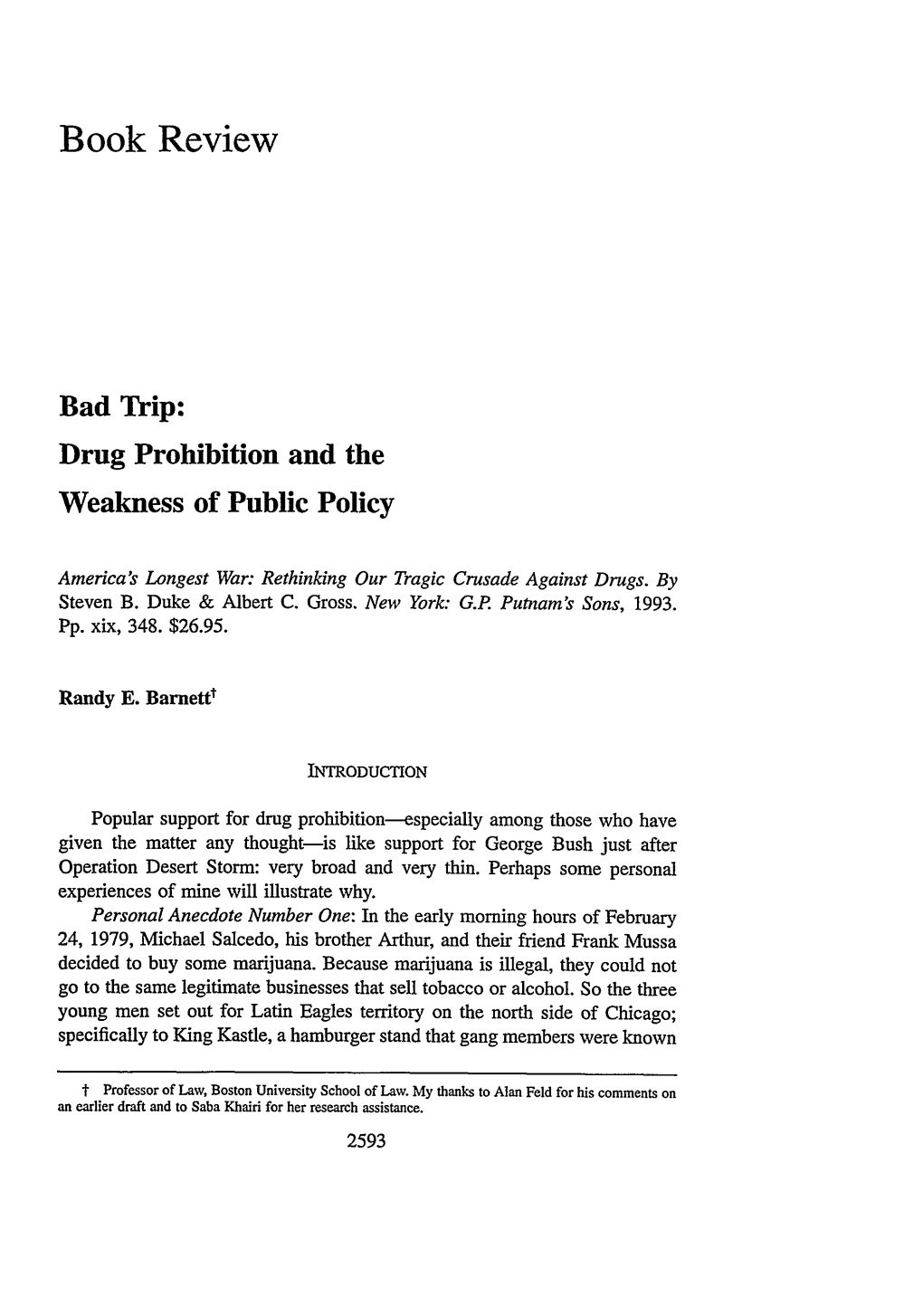 Bad Trip: Drug Prohibition and the Weakness of Public Policy