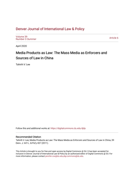 The Mass Media As Enforcers and Sources of Law in China