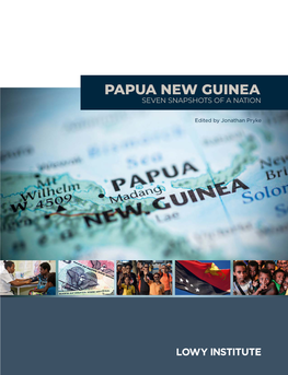 Papua New Guinea Seven Snapshots of a Nation