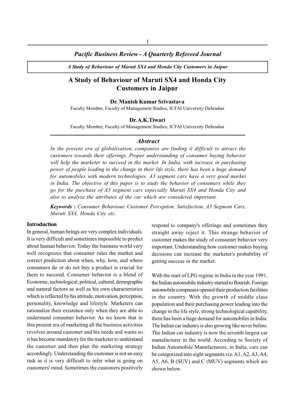 A Study of Behaviour of Maruti SX4 and Honda City Customers in Jaipur