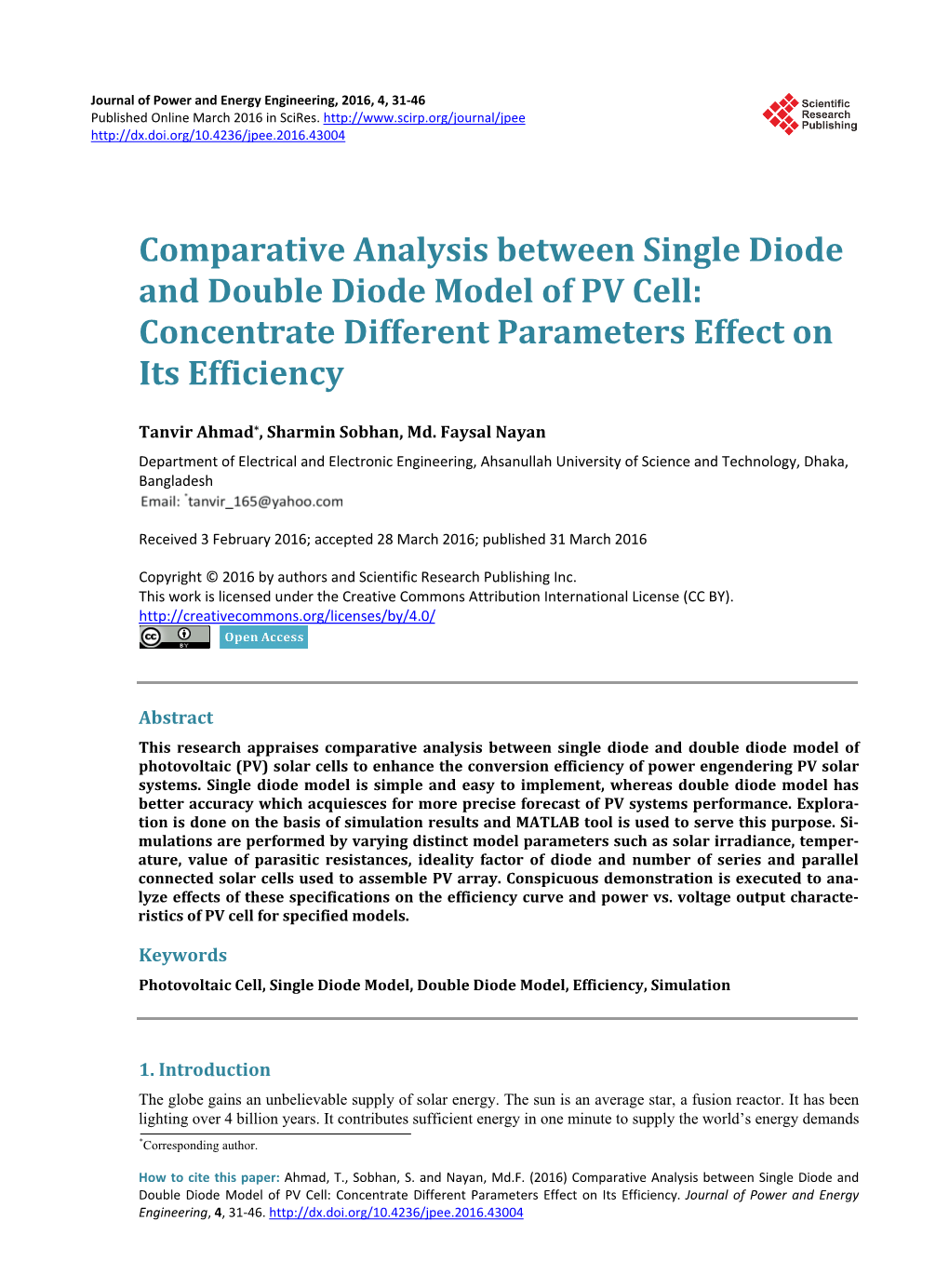 Comparative Analysis Between Single Diode and Double Diode Model of PV Cell: Concentrate Different Parameters Effect on Its Efficiency