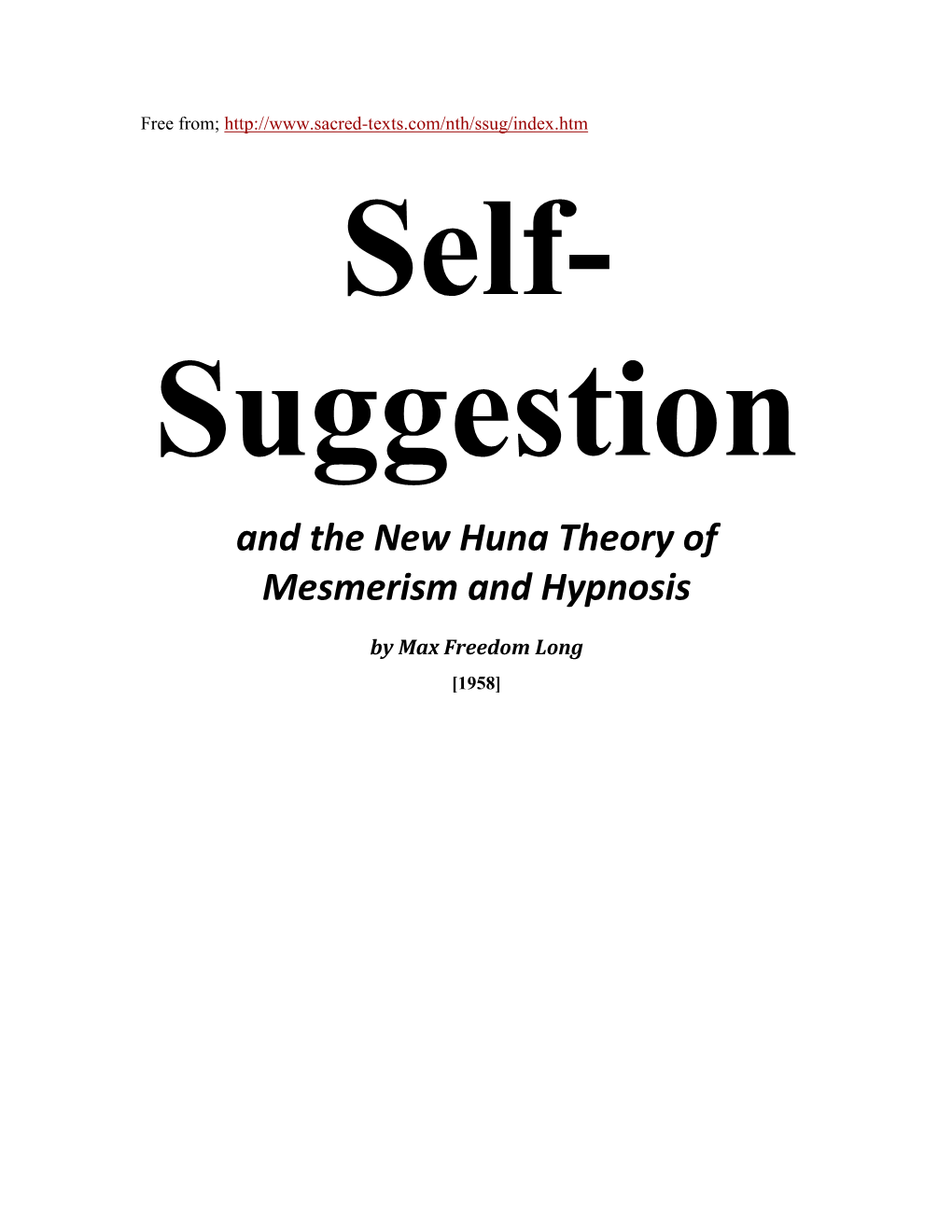 And the New Huna Theory of Mesmerism and Hypnosis