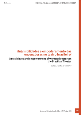 (In)Visibilidades E Empoderamento Das Encenadoras No Teatro Brasileiro1 (In)Visibilities and Empowerment of Women Directors in the Brazilian Theater