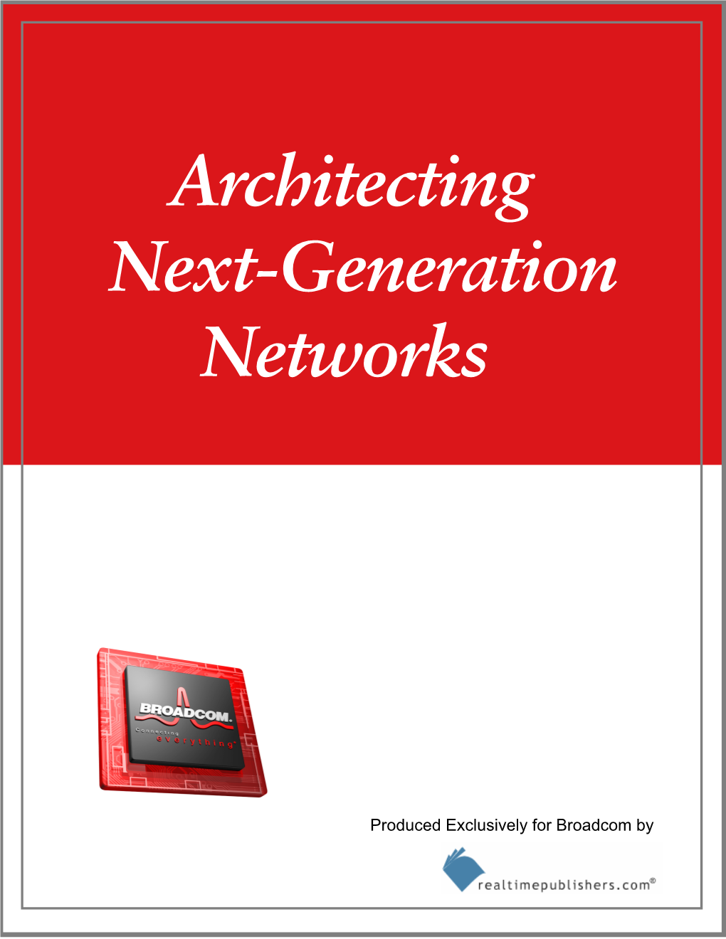 Architecting Next-Generation Networks