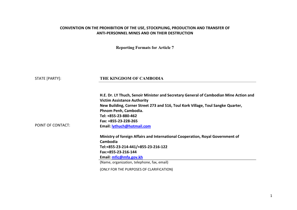 Convention on the Prohibition of the Use, Stockpiling, Production and Transfer of Anti-Personnel Mines and on Their Destruction