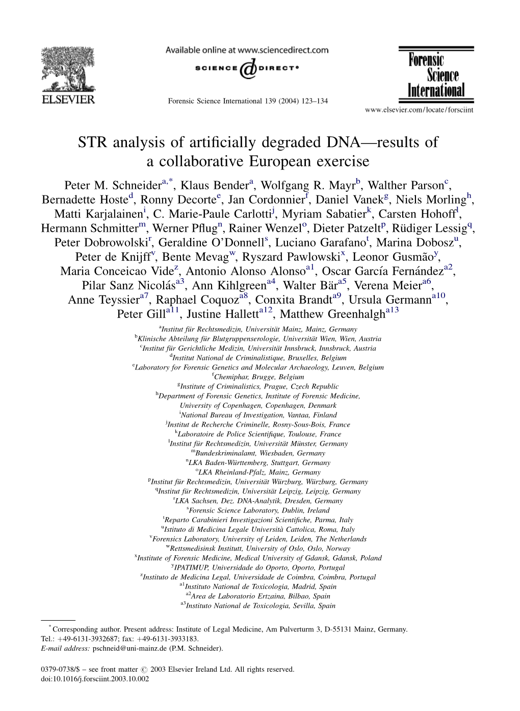 STR Analysis of Artificially Degraded DNA—Results of a Collaborative