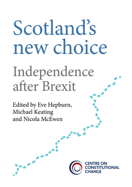 Scotland's New Choice: Independence After Brexit