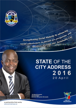 The State of the City Address by Cllr Mondli Gungubele, Executive Mayor of the Ekurhuleni Metropolitan Municipality, Tsakane