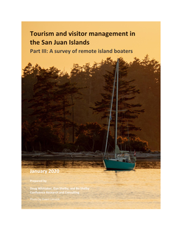 Tourism and Visitor Management in the San Juan Islands Part III: a Survey of Remote Island Boaters