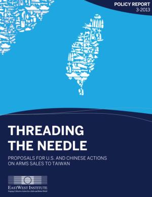 Threading the Needle Proposals for U.S