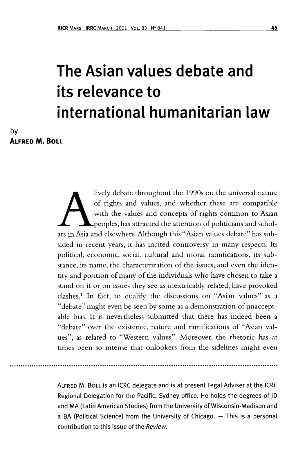 The Asian Values Debate and Its Relevance to International Humanitarian Law by ALFRED M