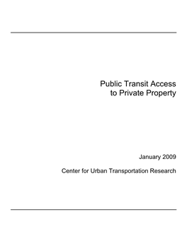 Public Transit Access to Private Property