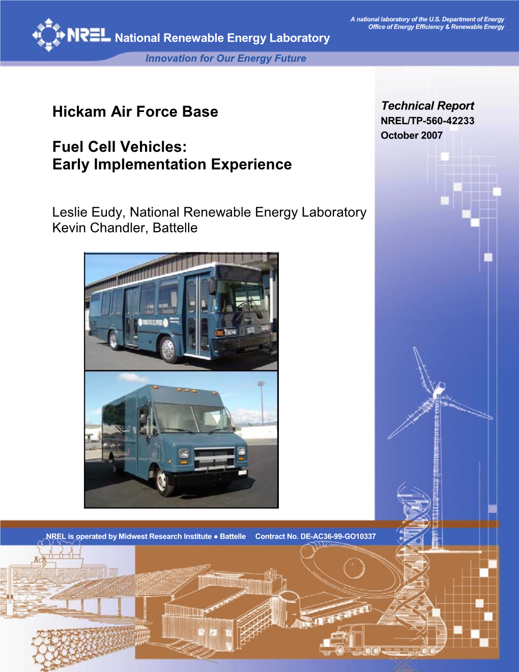 Hickam Air Force Base Fuel Cell Vehicles: Early Implementation DE-AC36-99-GO10337 Experience 5B