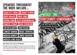 SPEAKERS THROUGHOUT the Week Include... CHARLOTTE CHURCH JEREMY CORBYN DAVID WALKER OWEN JONES PROTEST the RABINA KHAN JULIE Hesmondhalgh Tory Party Conference