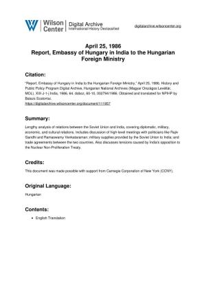 April 25, 1986 Report, Embassy of Hungary in India to the Hungarian Foreign Ministry