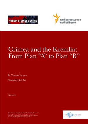 Crimea and the Kremlin: from Plan “A” to Plan “B”