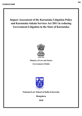 Impact Assessment of the Karnataka Litigation Policy and Karnataka Sakala Services Act 2011 in Reducing Government Litigation in the State of Karnataka