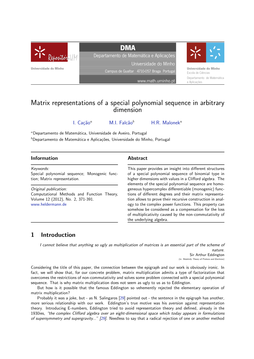 Matrix Representations of a Special Polynomial Sequence in Arbitrary Dimension