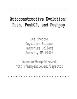 Autoconstructive Evolution: Push, Pushgp, and Pushpop
