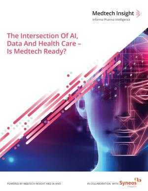 The Intersection of AI, Data and Health Care – Is Medtech Ready?
