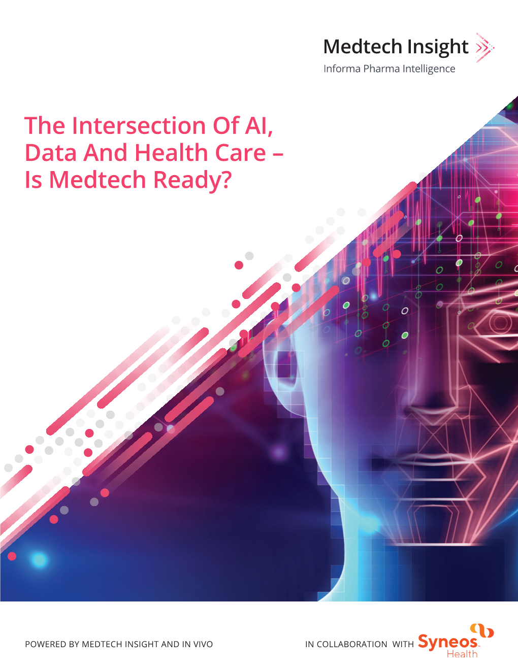 The Intersection of AI, Data and Health Care – Is Medtech Ready?