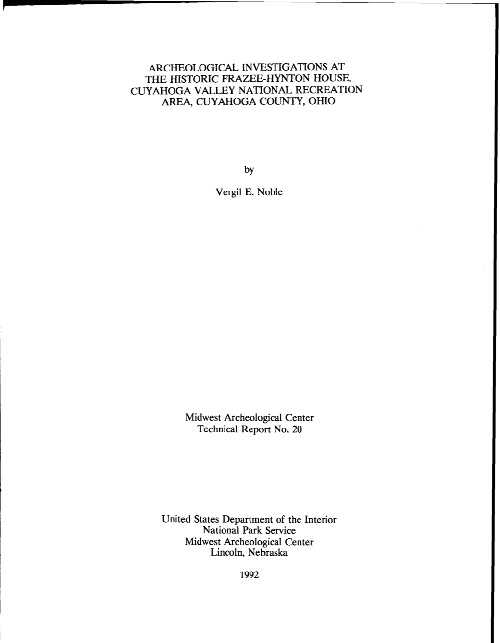 Archeological Investigations at the Historic Frazee-Hynton House, Cuyahoga Valley National Recreation Area, Cuyahoga County, Ohio