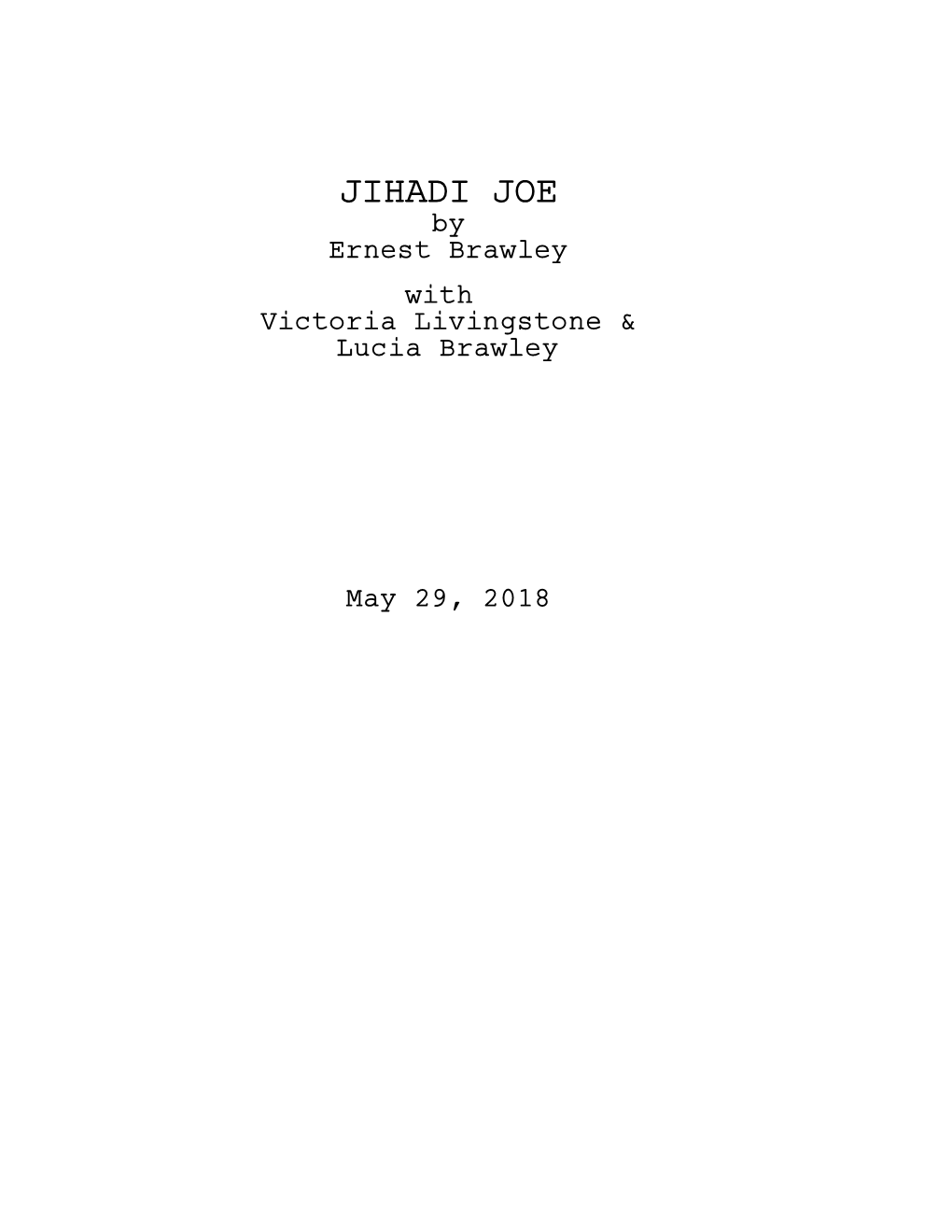 JIHADI JOE by Ernest Brawley with Victoria Livingstone & Lucia Brawley