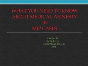 What You Need to Know About Medical Amnesty in Mip Cases