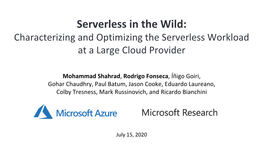 Serverless in the Wild: Characterizing and Optimizing the Serverless Workload at a Large Cloud Provider