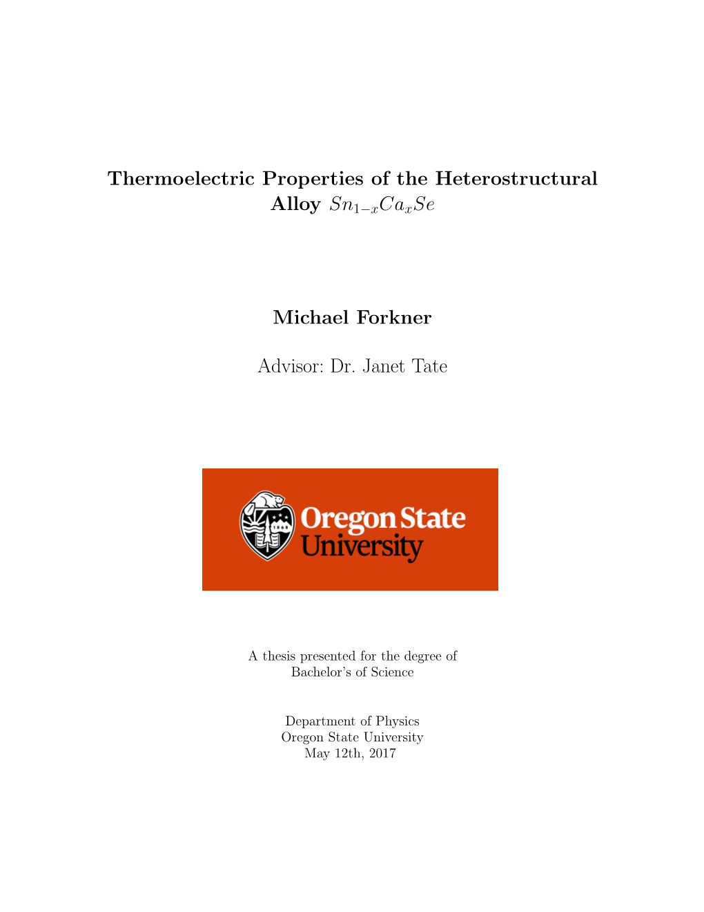 Thermoelectric Properties of the Heterostructural Alloy Sn Michael