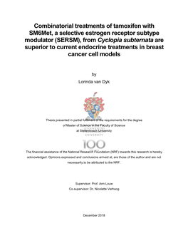Combinatorial Treatments of Tamoxifen with Sm6met, a Selective Estrogen