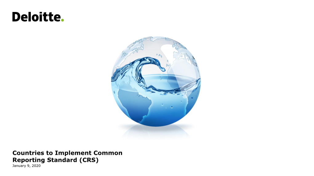 CRS) January 9, 2020 Countries to Implement CRS (113*)