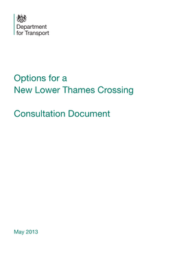 Options for a New Lower Thames Crossing: Consultation Document