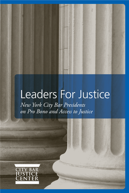 Leaders for Justice: New York City Bar Presidents on Pro Bono and Access to Justice | 1 Patricia M