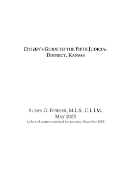 Citizen's Guide to the Fifth Judicial District, Kansas Susan G. Fowler, Mls