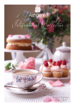 August Edition 2016 / 2017 Contents High Tea Collections