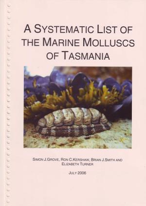 Systematic List of the Marine Molluscs of Tasmania(PDF, 9MB)