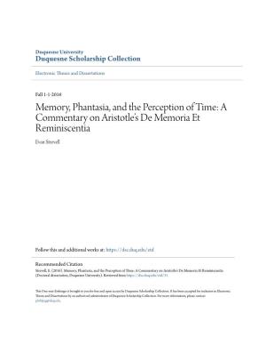Memory, Phantasia, and the Perception of Time: a Commentary on Aristotle's De Memoria Et Reminiscentia