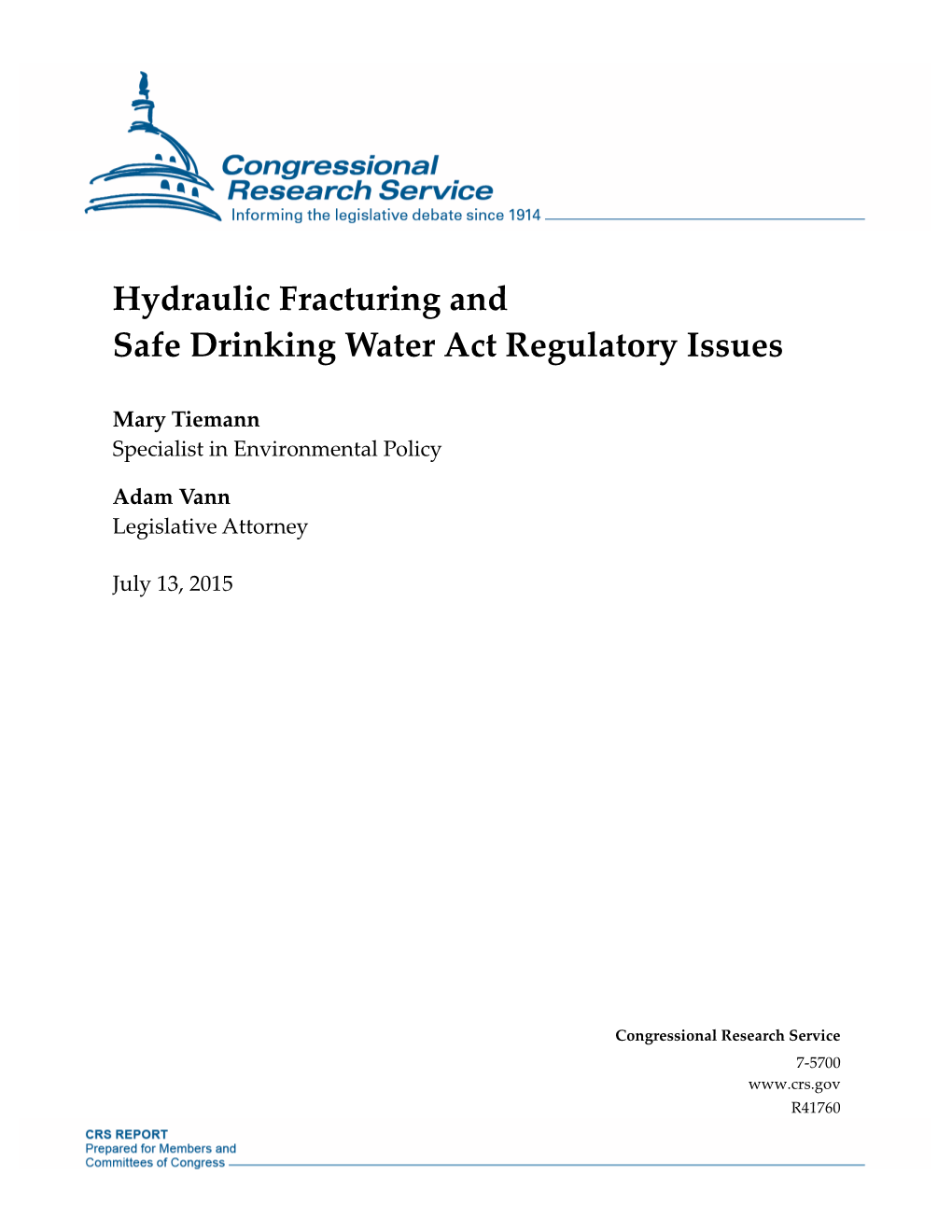 Hydraulic Fracturing and Safe Drinking Water Act Regulatory Issues