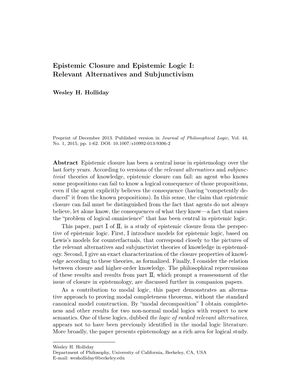 Epistemic Closure and Epistemic Logic I: Relevant Alternatives and Subjunctivism