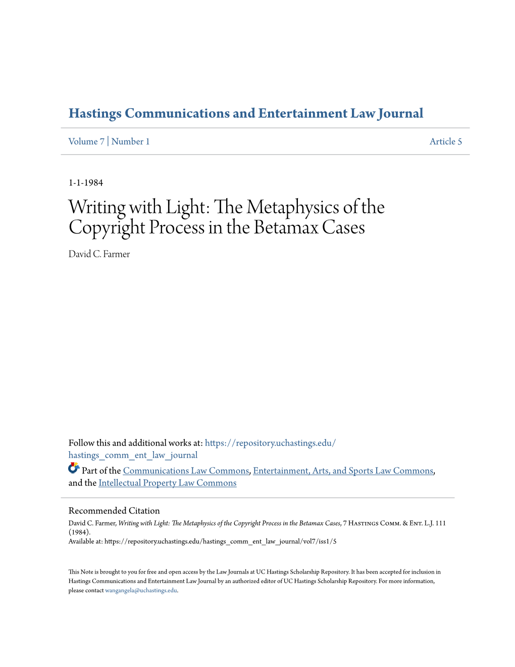 The Metaphysics of the Copyright Process in the Betamax Cases, 7 Hastings Comm