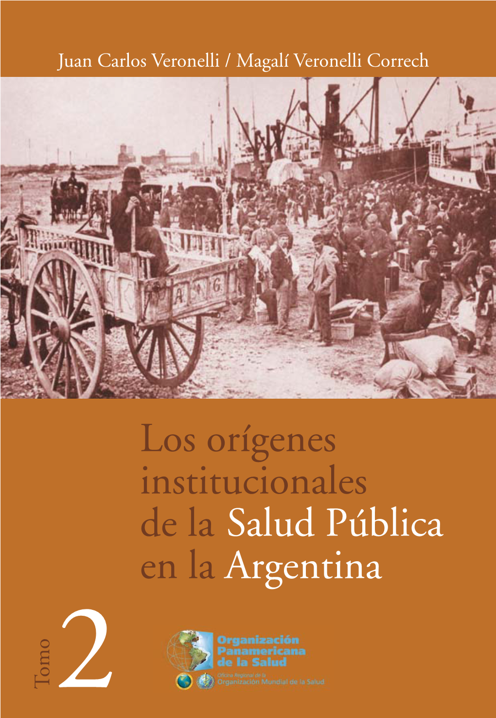 Los Orígenes Institucionales De La En La Argentina Salud Pública