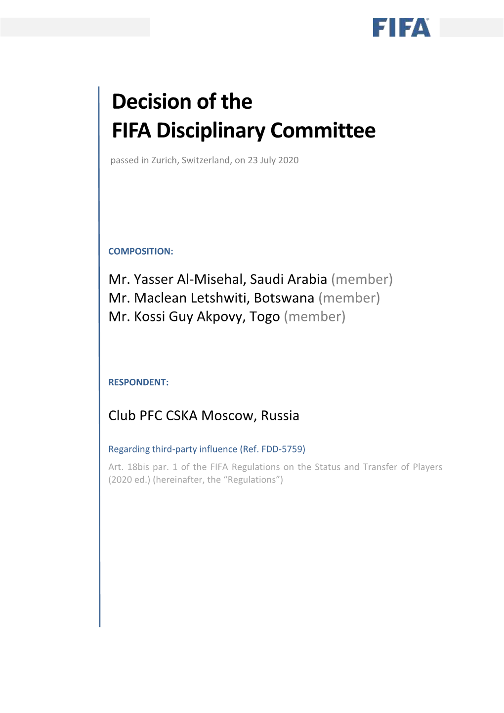 Decision of the FIFA Disciplinary Committee